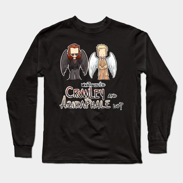 What would Crowley and Aziraphale do? Long Sleeve T-Shirt by ArryDesign